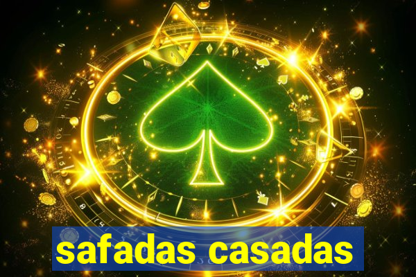 safadas casadas